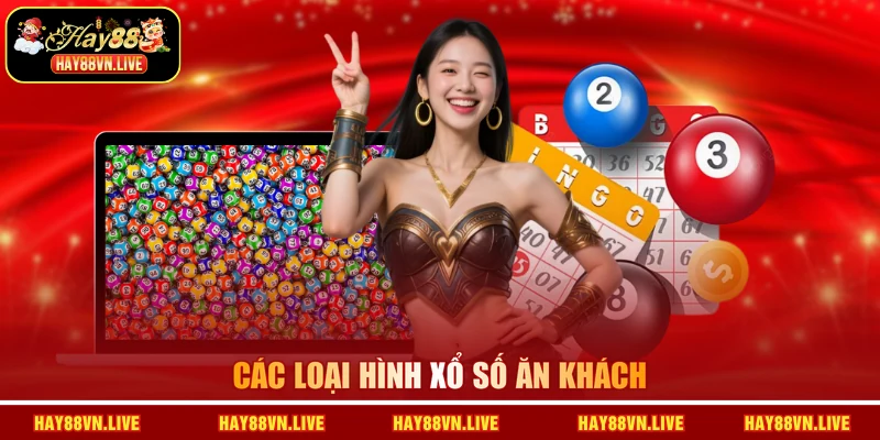 Các loại hình Xổ số ăn khách