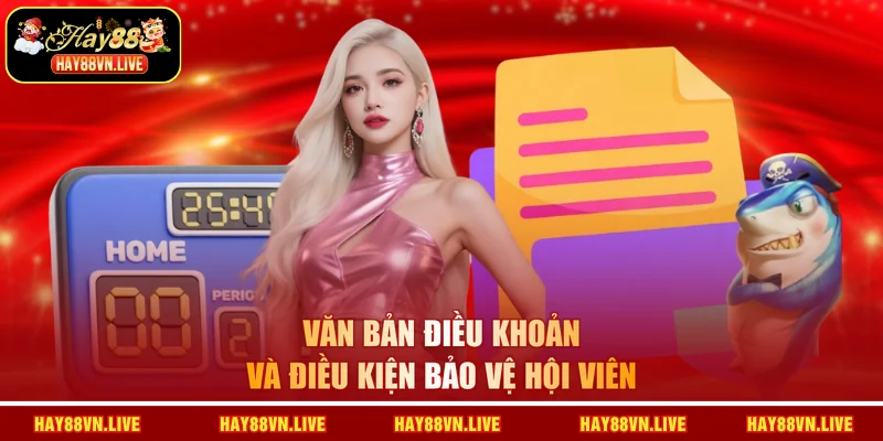 Văn bản điều khoản và điều kiện bảo vệ hội viên
